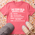 70 Year Old Baseball Code T-Shirt