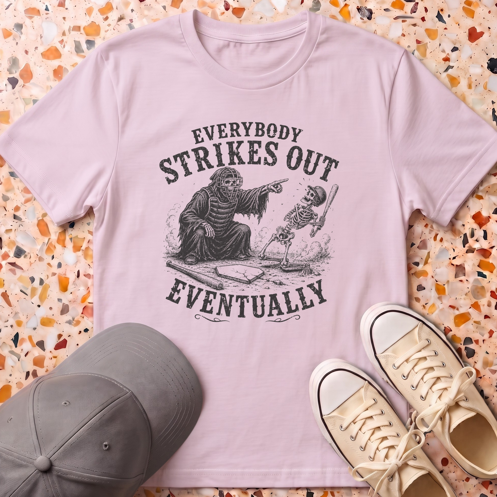 Everybody Strikes Out T-Shirt