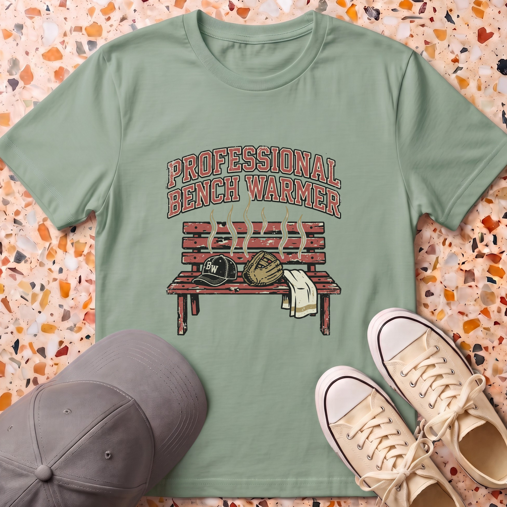 Professional Bench Warmer T-Shirt