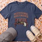 Professional Bench Warmer T-Shirt