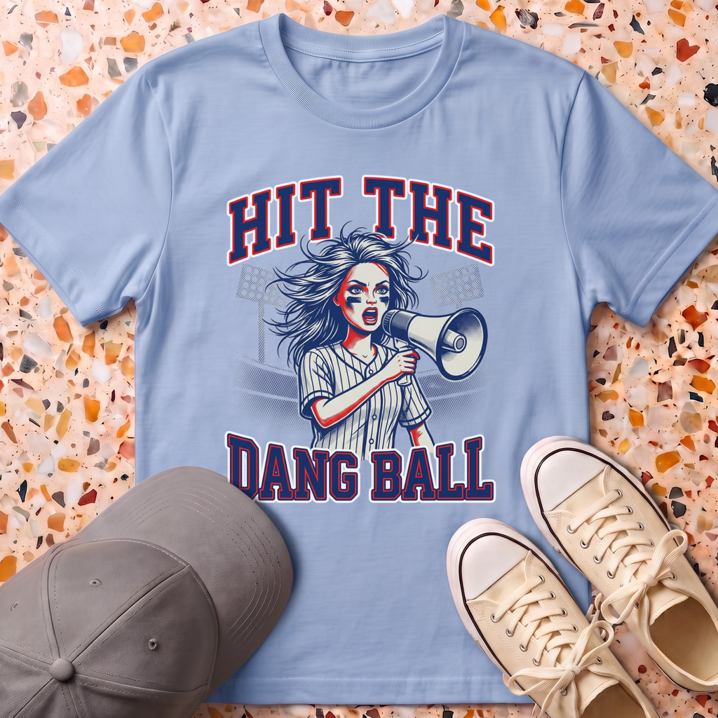 Hit The Dang Ball T-Shirt