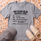 70 Year Old Baseball Code T-Shirt