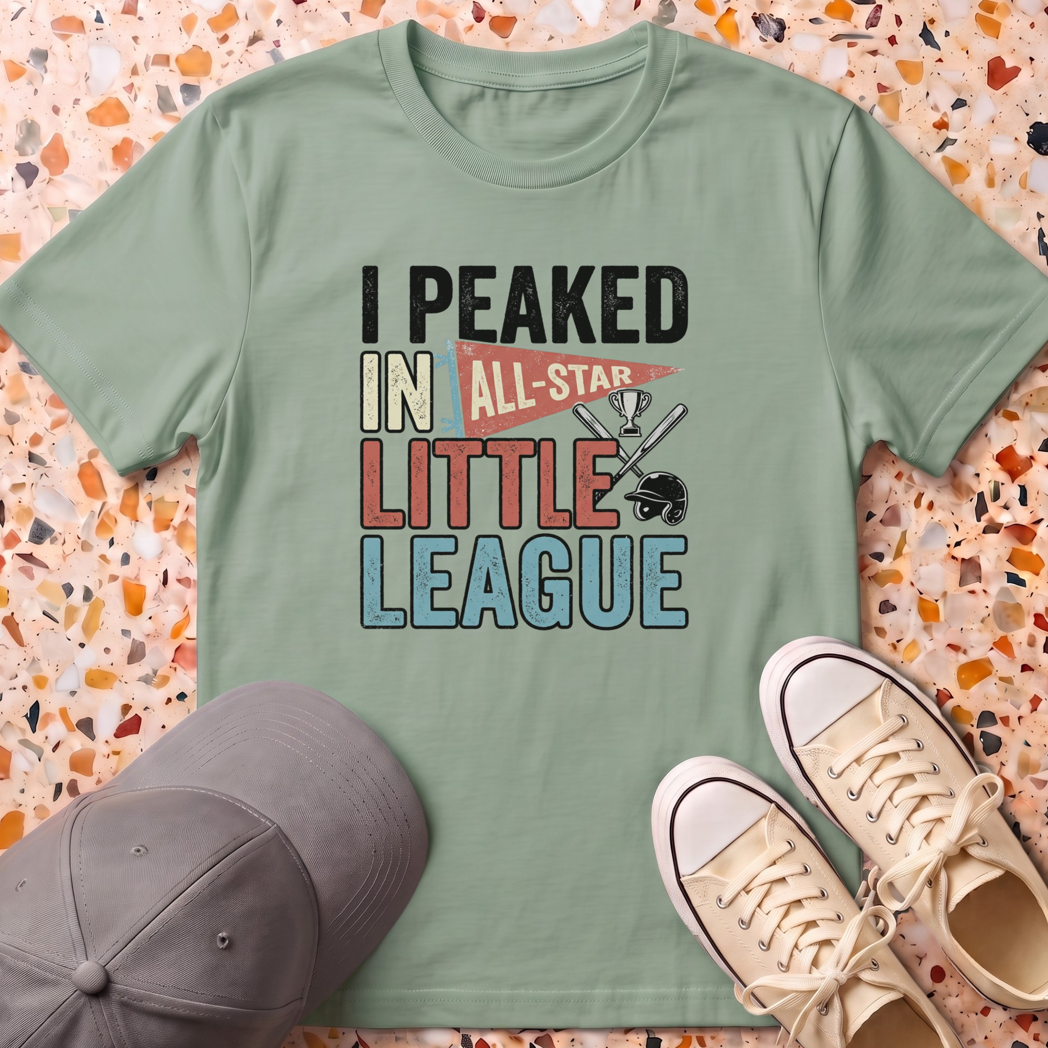 I Peaked In Little League T-Shirt