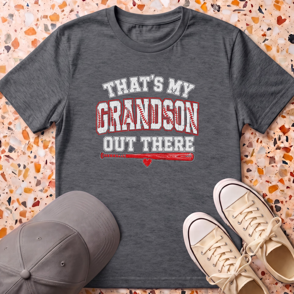 My Grandson Out There T-Shirt