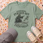 Everybody Strikes Out T-Shirt