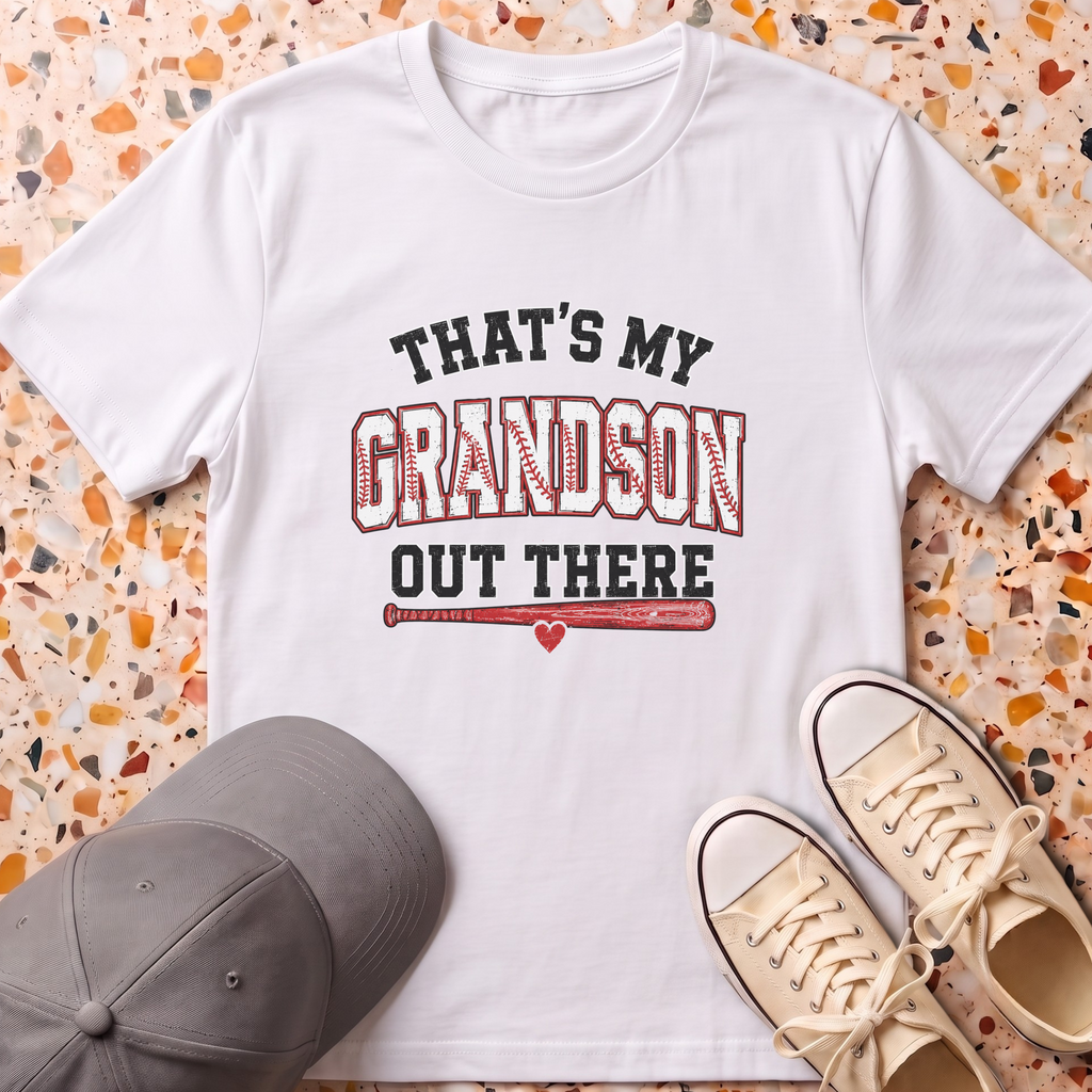 My Grandson Out There T-Shirt