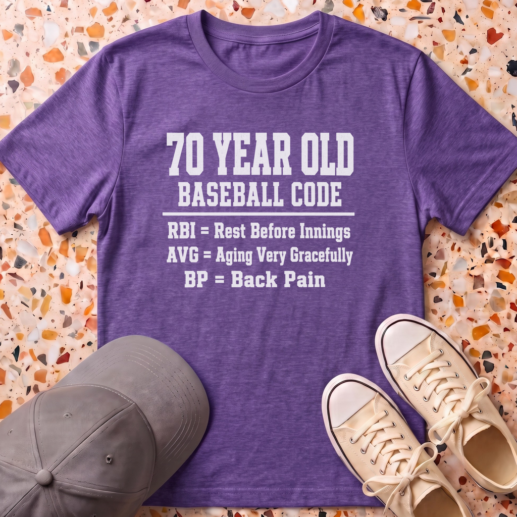 70 Year Old Baseball Code T-Shirt
