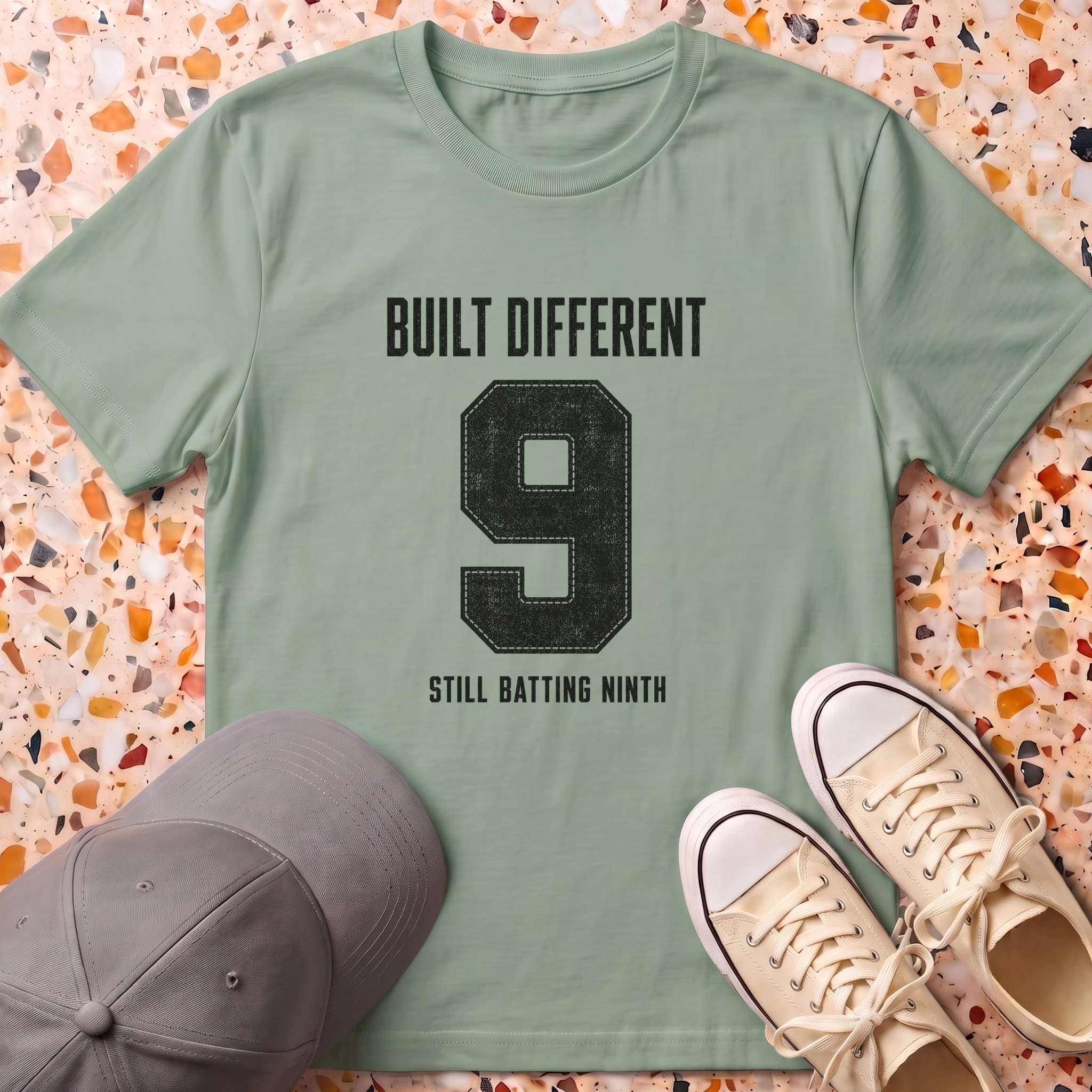 Built Different. Still Batting Ninth T-Shirt