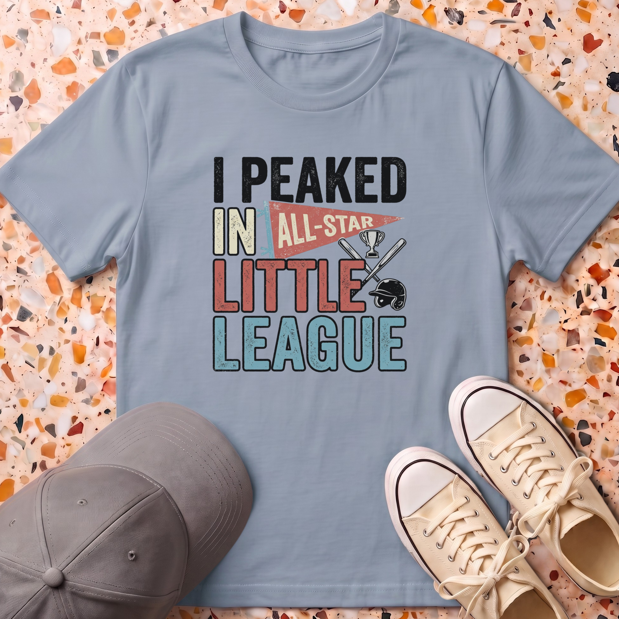 I Peaked In Little League T-Shirt