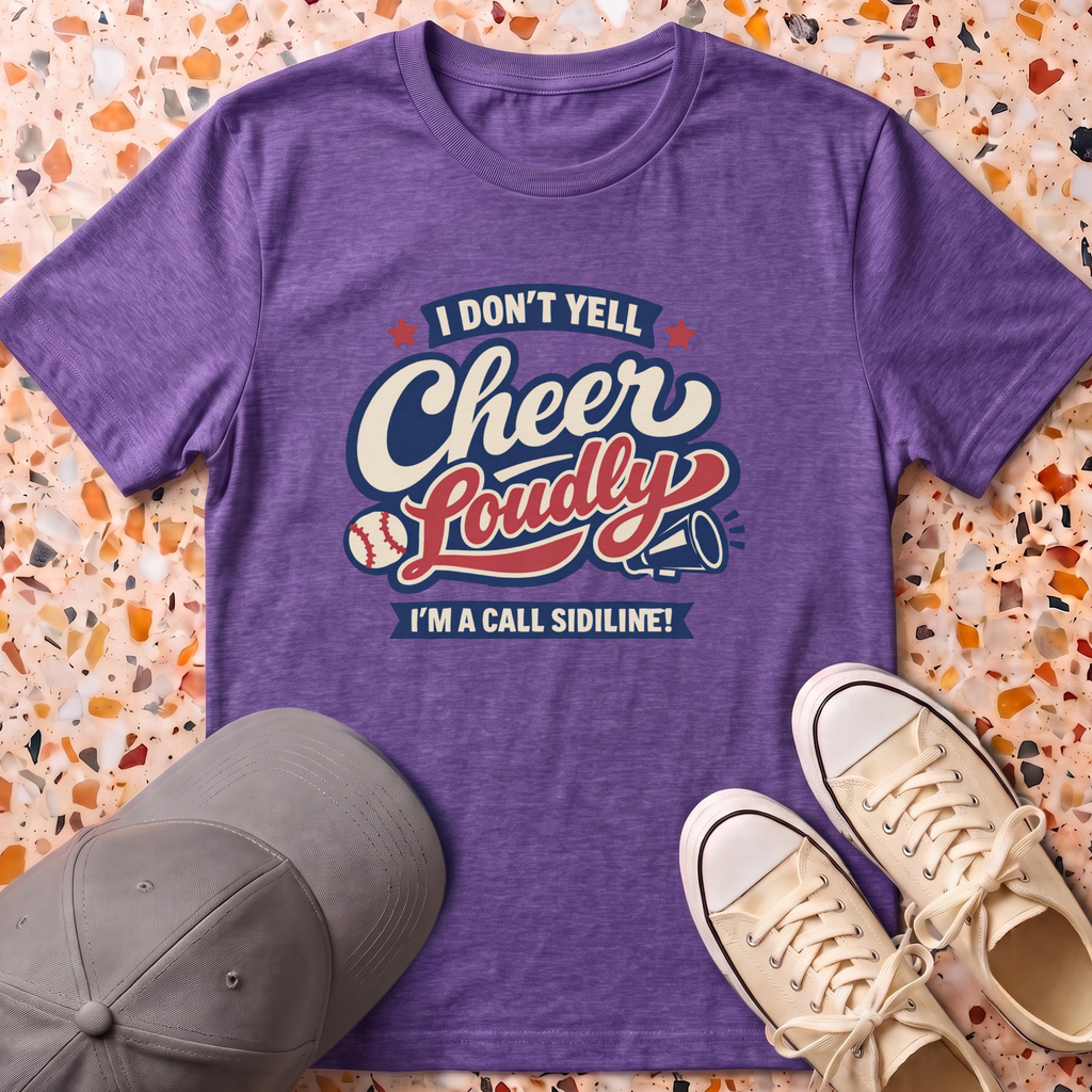 Cheer Loudly T-Shirt