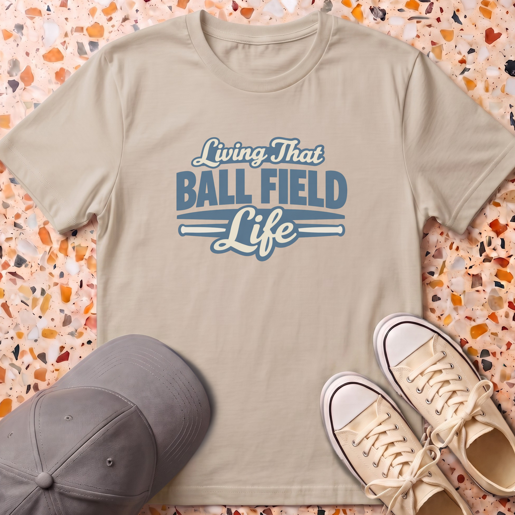 Living That Ball Field Life T-Shirt
