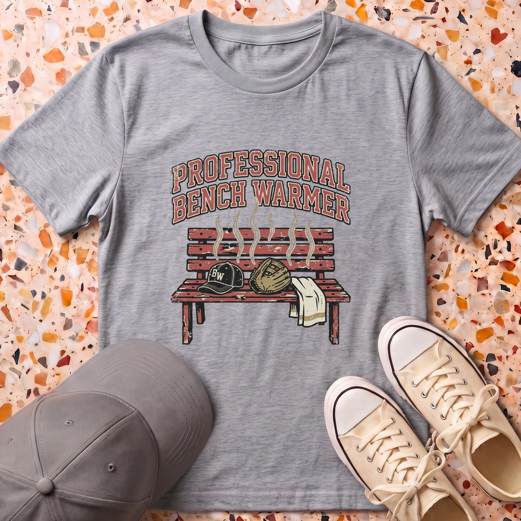 Professional Bench Warmer T-Shirt