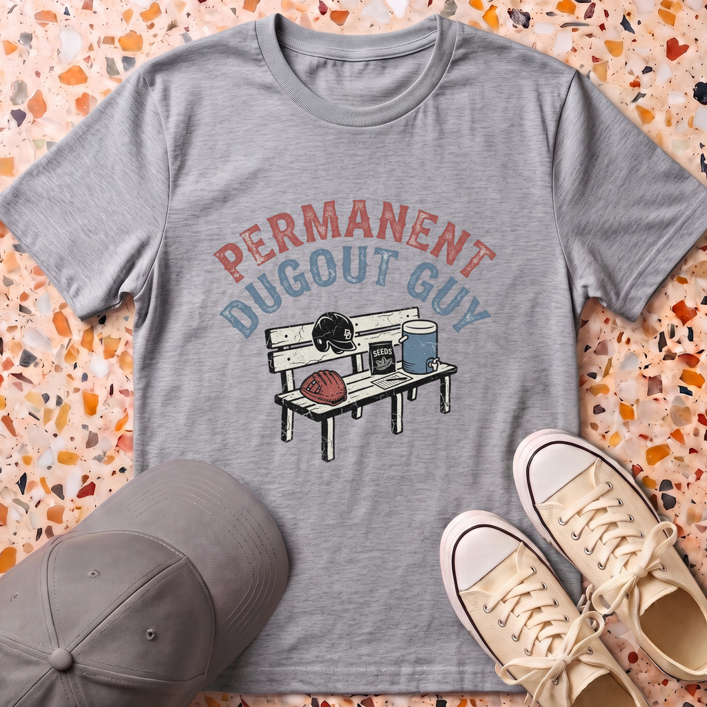 Permanent Dugout Guy T-Shirt