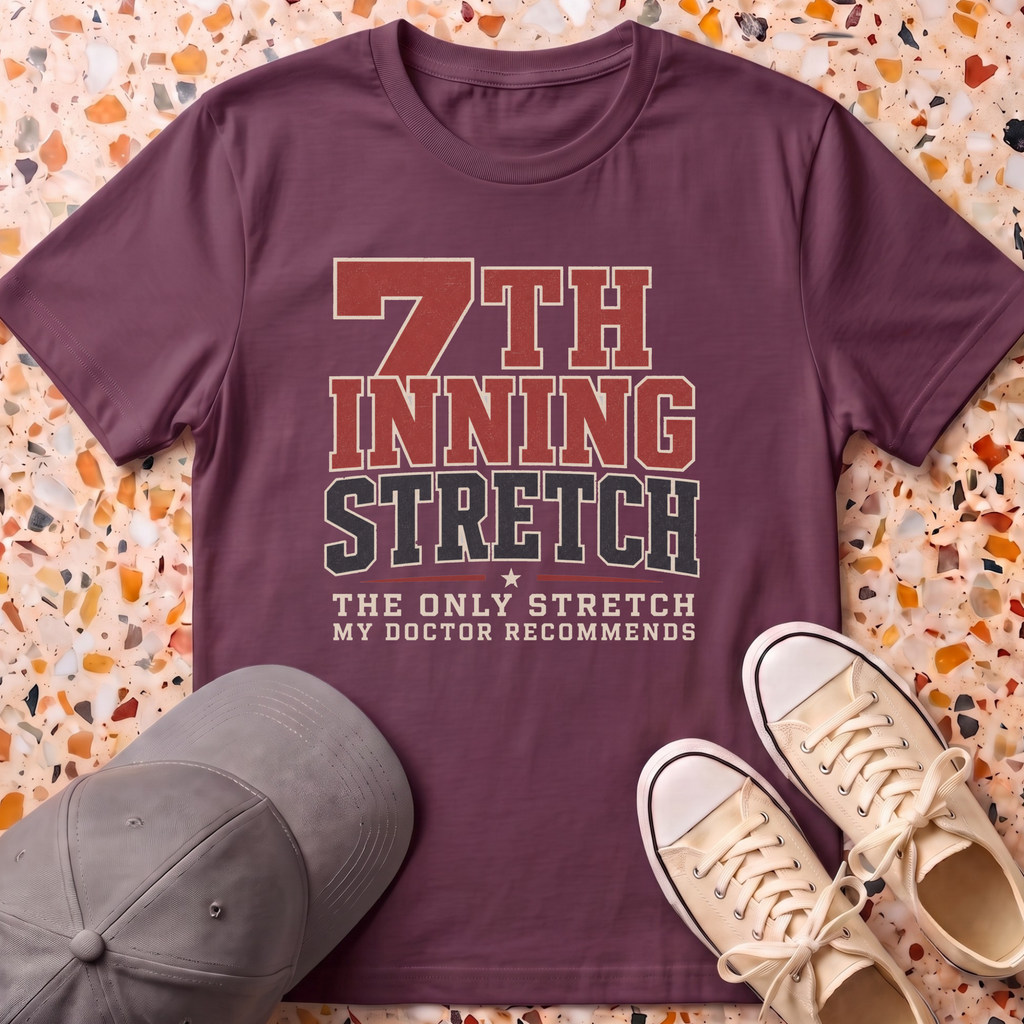 ７th Inning Stretch T-Shirt