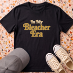 In My Bleacher Era T-Shirt
