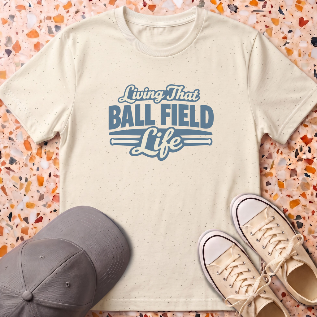 Living That Ball Field Life T-Shirt