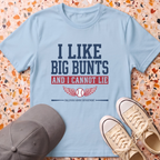 I Like Big Bunts T-Shirt
