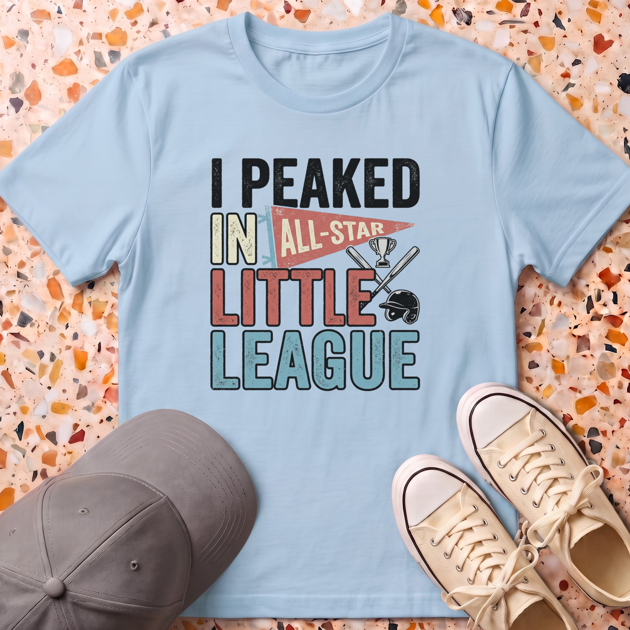 I Peaked In Little League T-Shirt
