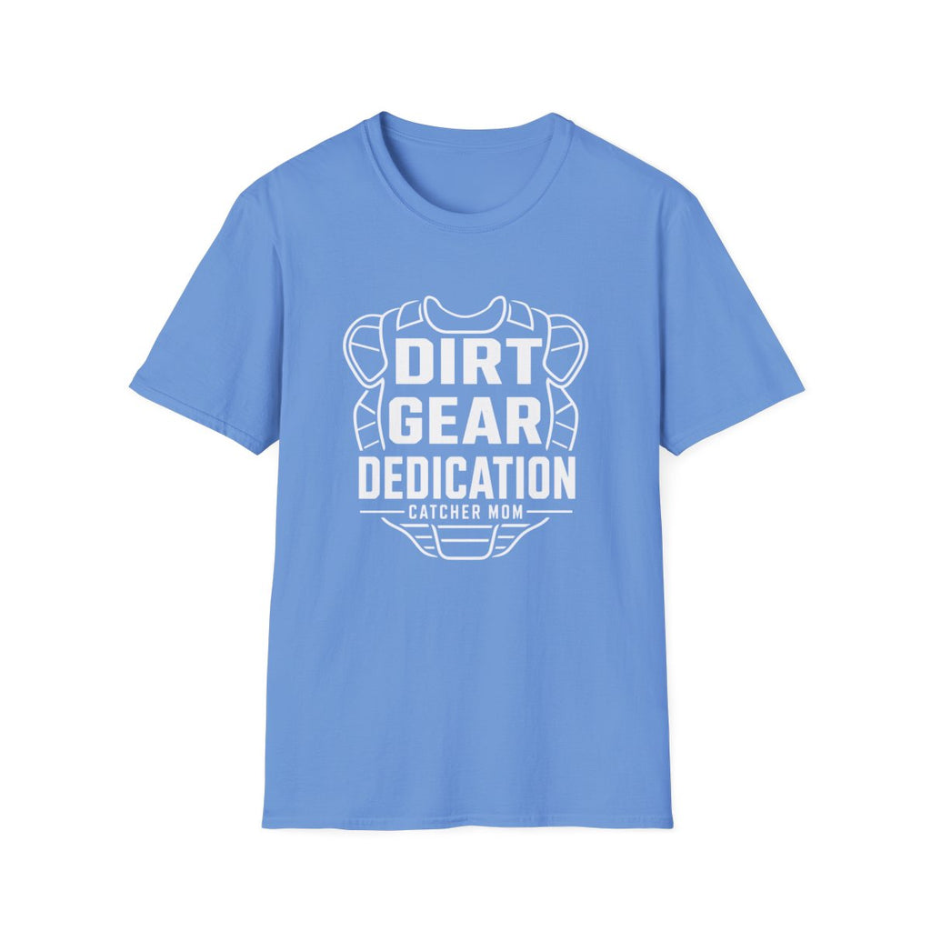 DIRT GEAR DEDICATION CATCHER MOM T-Shirt
