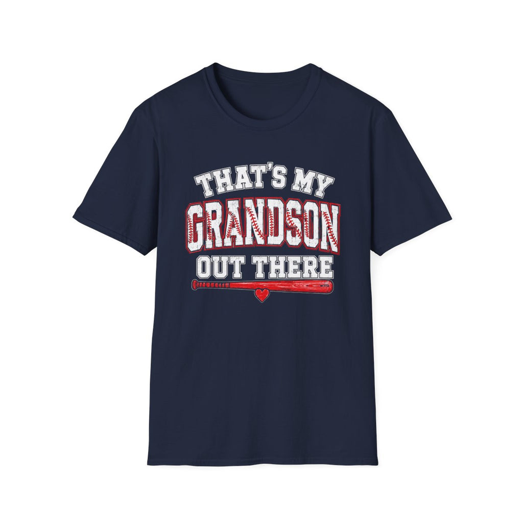THAT'S MY GRANDSON OUT THERE T-Shirt