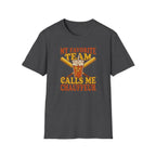 MY FAVORITE TEAM CALLS ME CHAUFFEUR T-Shirt