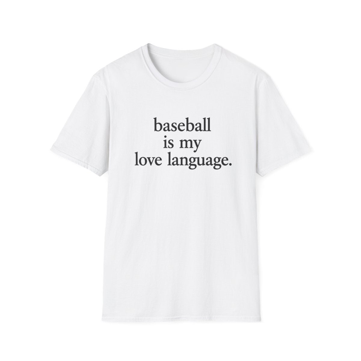 baseball is my love language T-Shirt
