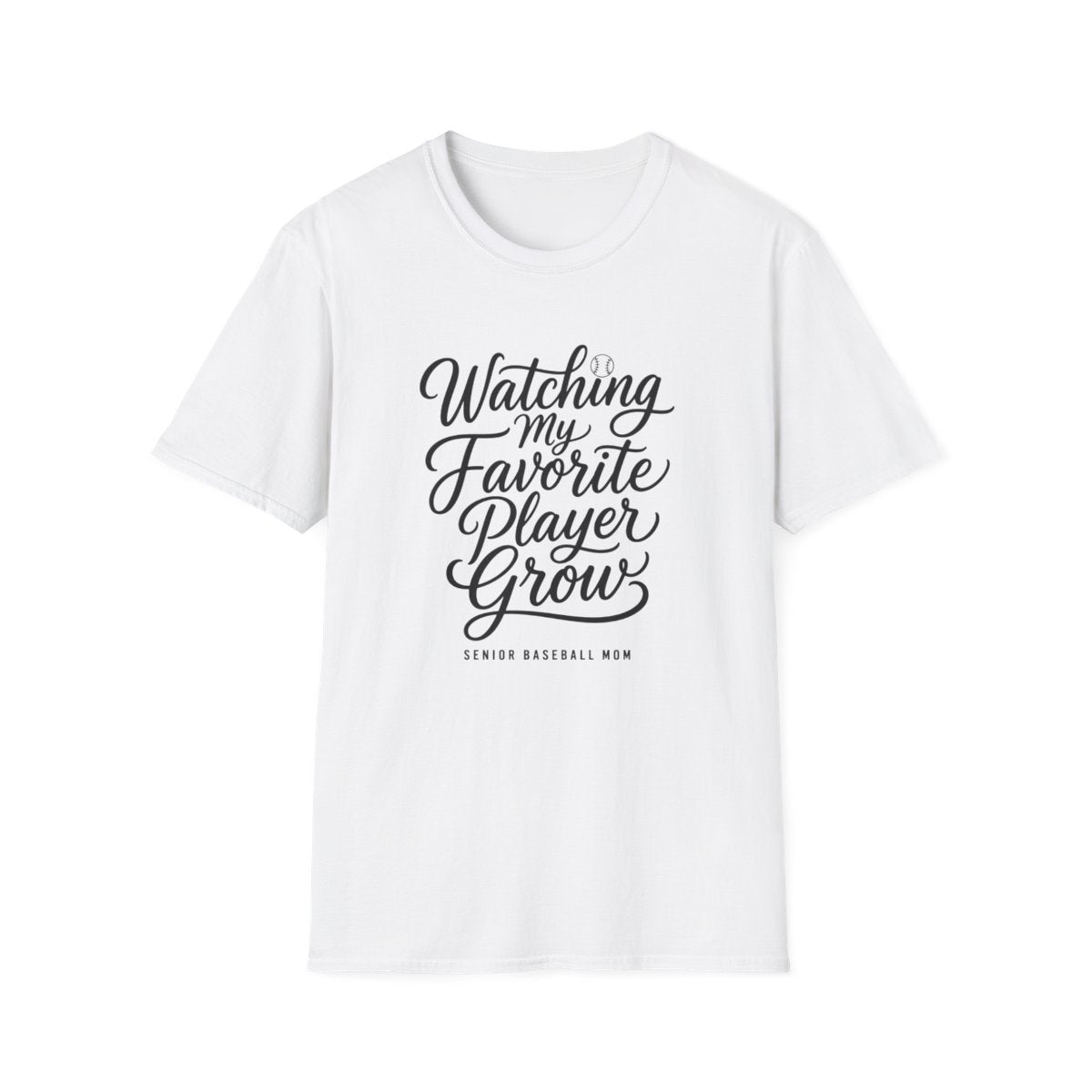 Watching my Favorite Players Grow SENIOR BASEBALL MOM T-Shirt