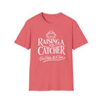 RAISING A CATCHER One Pitch At Time T-Shirt