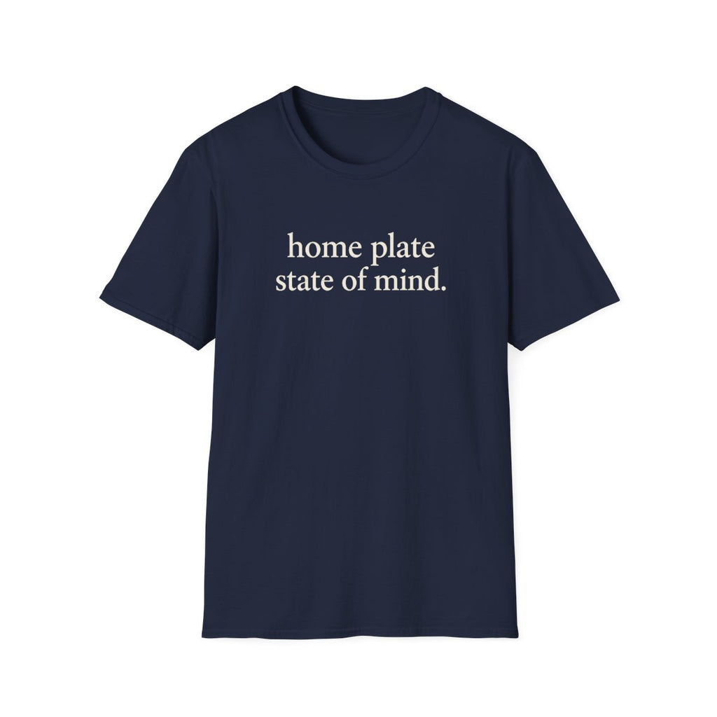 home plate state of mind T-Shirt