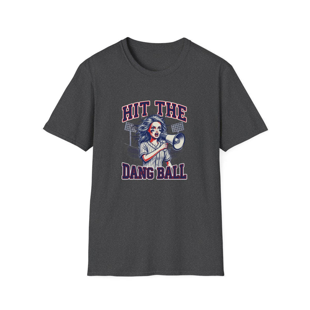 HIT THE DANG BALL T-Shirt