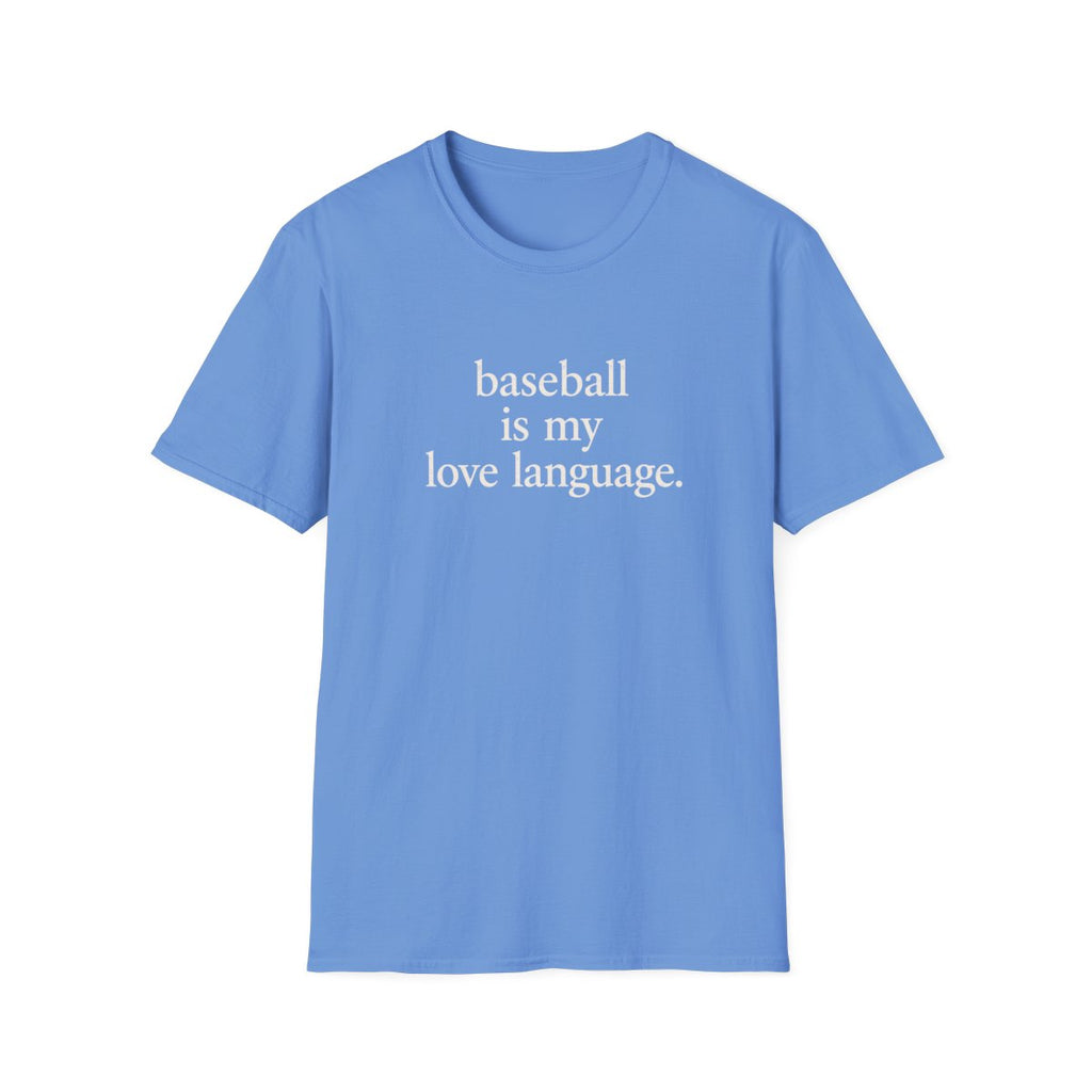 baseball is my love language T-Shirt