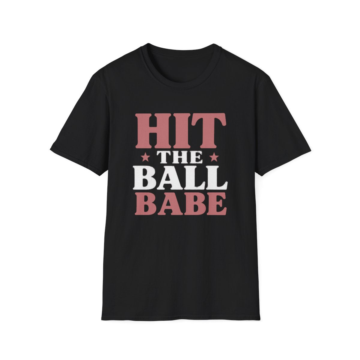 HIT THE BALL BABE T-Shirt