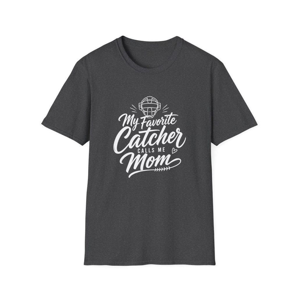 My Favorite Catcher CALL ME MOM T-Shirt