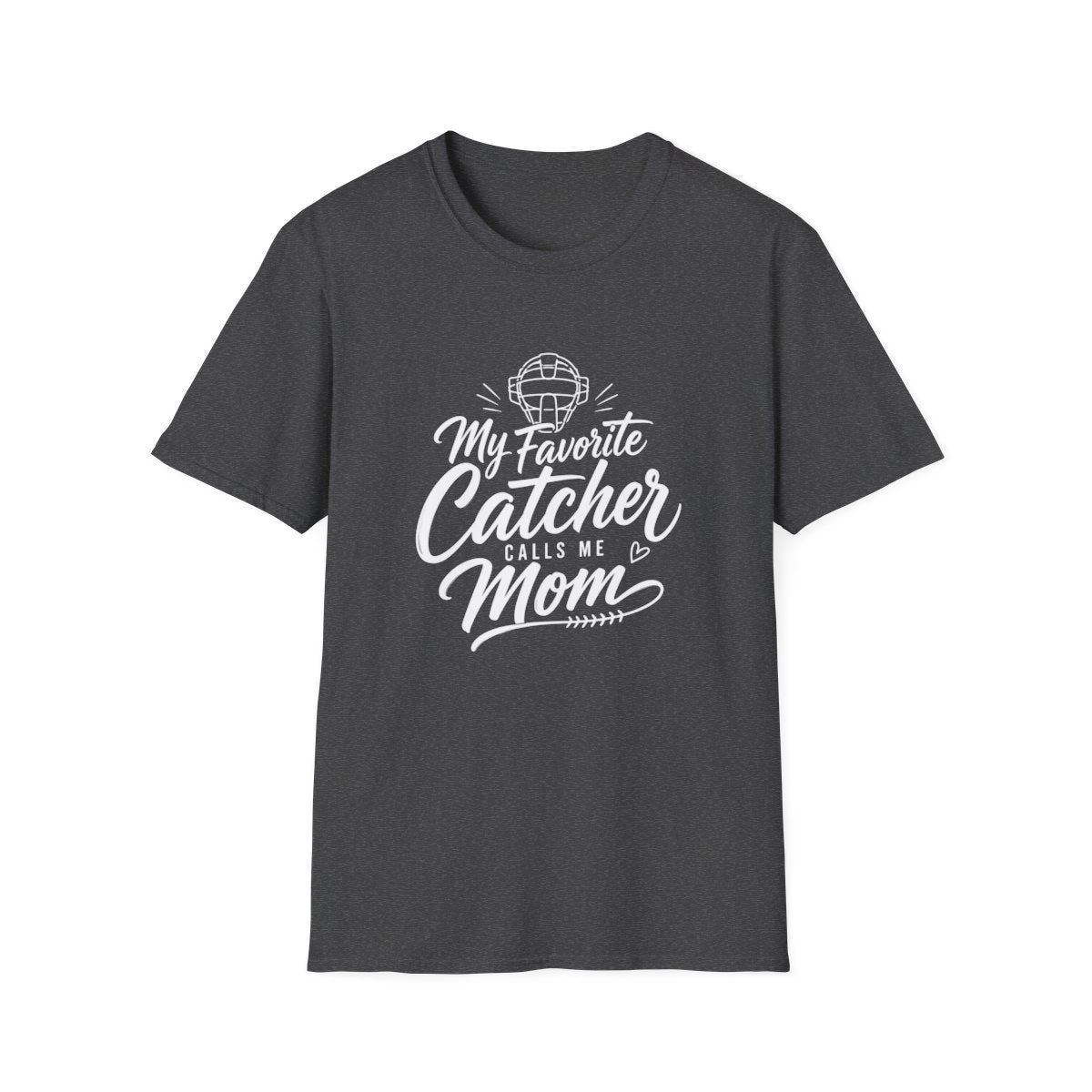 My Favorite Catcher CALL ME MOM T-Shirt