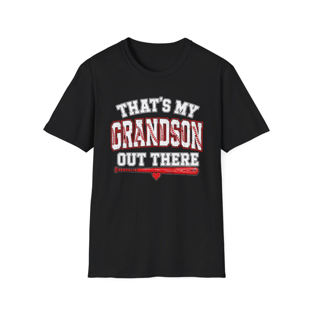 THAT'S MY GRANDSON OUT THERE T-Shirt