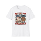 TAKE ME OUT TO THE BALLGAME GRANDMA T-Shirt