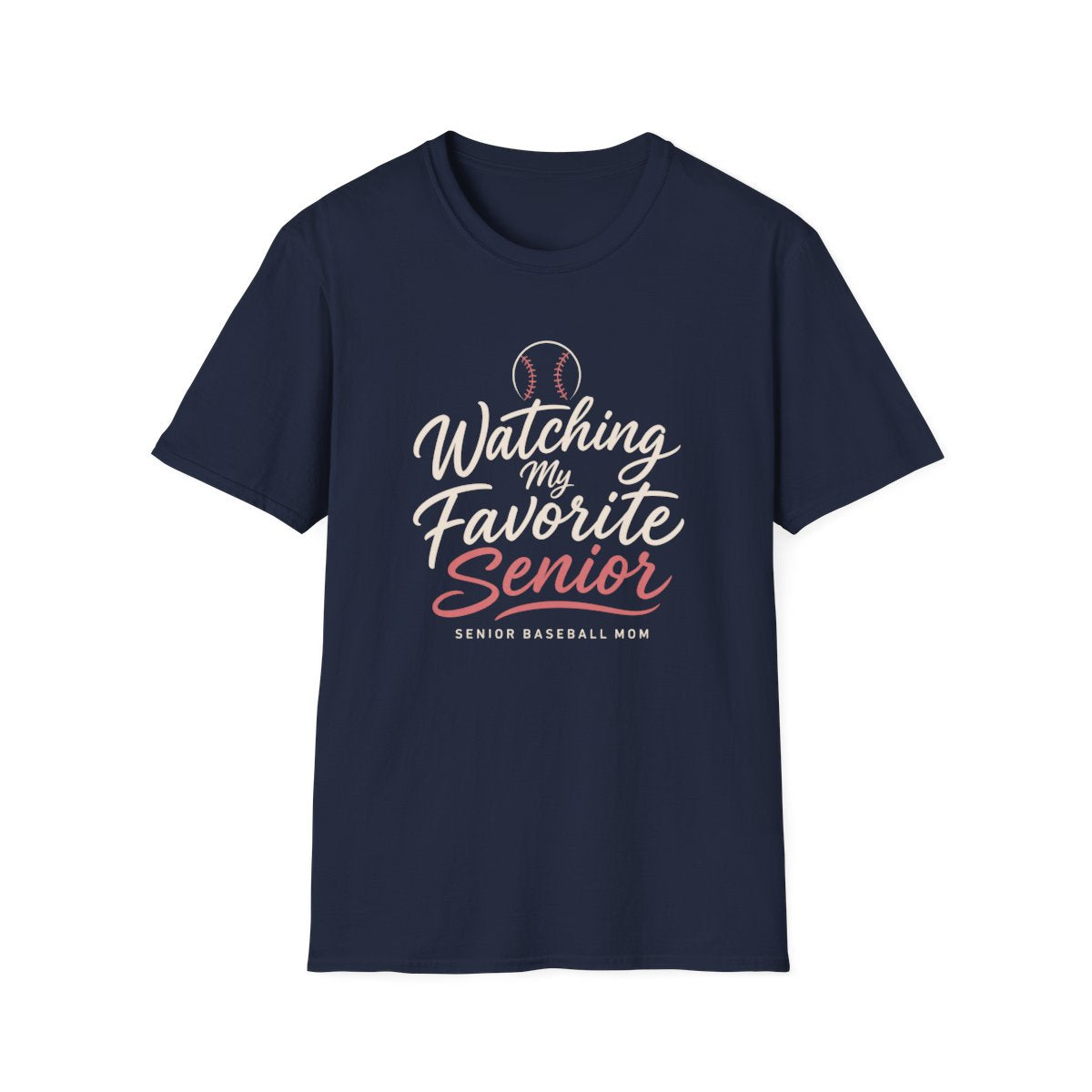 Watching my Favorite Senior SENIOR BASEBALL MOM T-Shirt