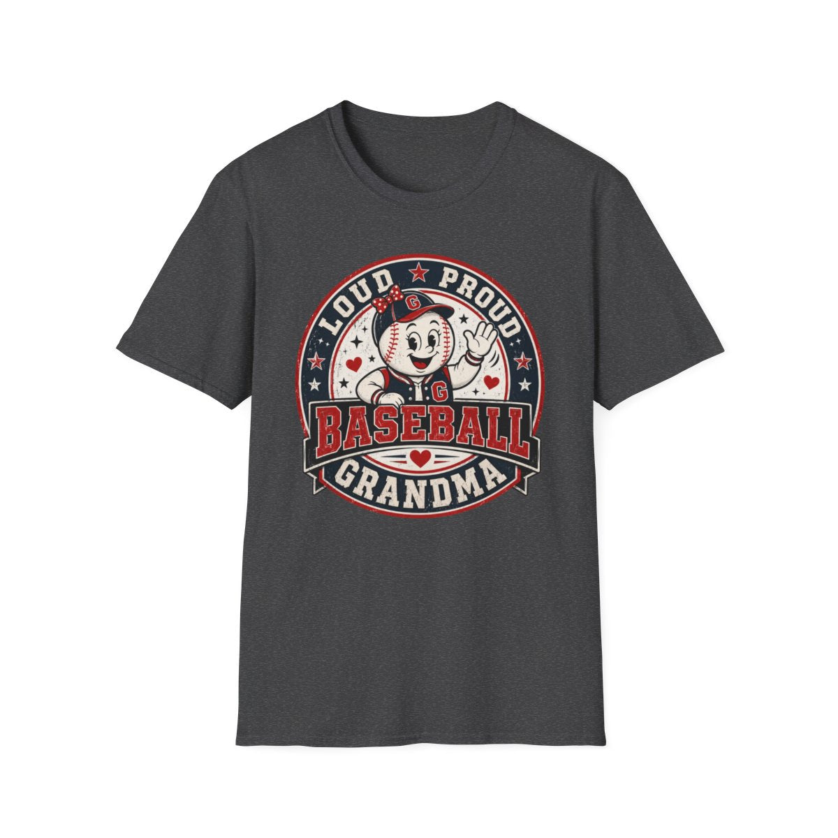LOUD PROUD BASEBALL GRANDMA T-Shirt