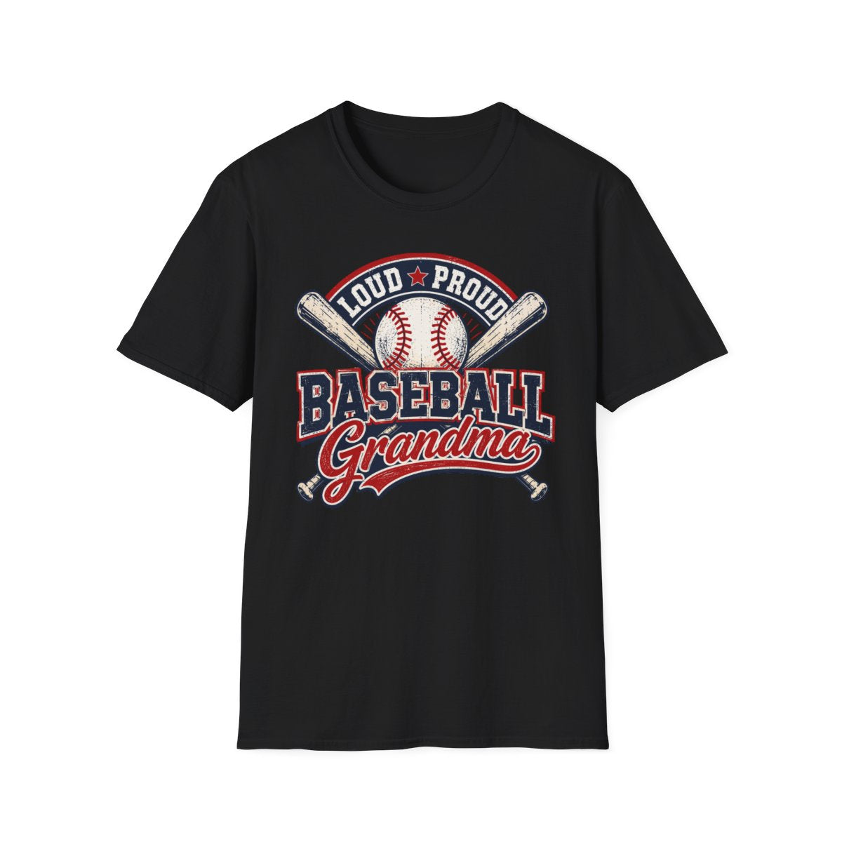 LOUD PROUD BASEBALL Grandma T-Shirt