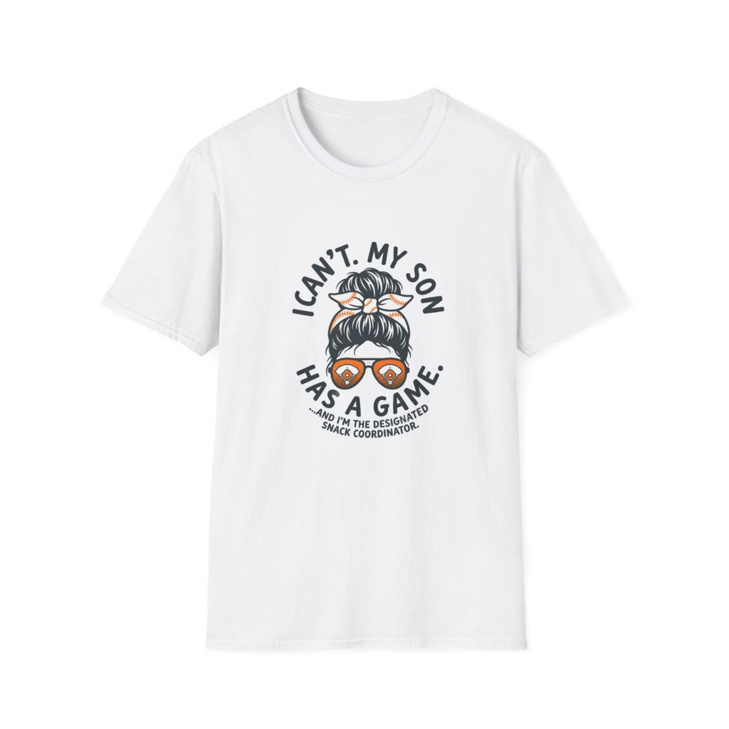I CAN'T. MY SON HAS A GAME.AND I,M THE DESIGNATED SNACK T-Shirt
