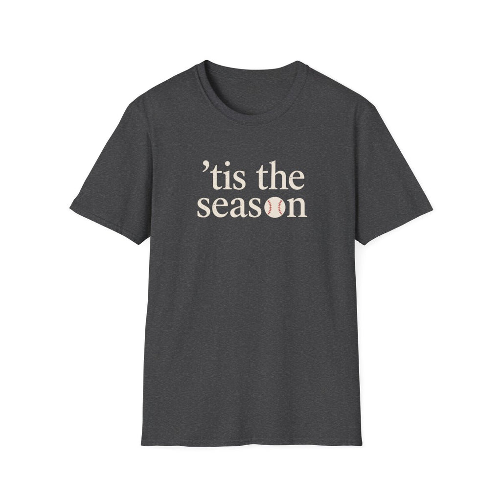 tis the season T-Shirt