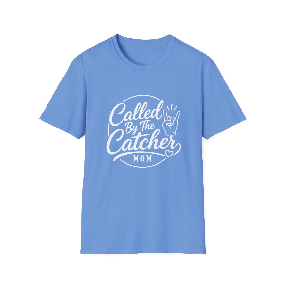Called By The Catcher MOM T-Shirt