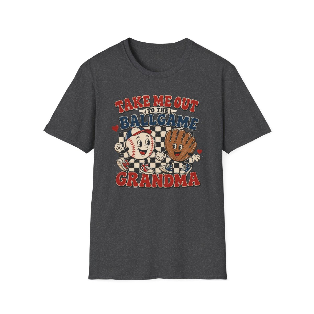TAKE ME OUT TO THE BALLGAME GRANDMA T-Shirt