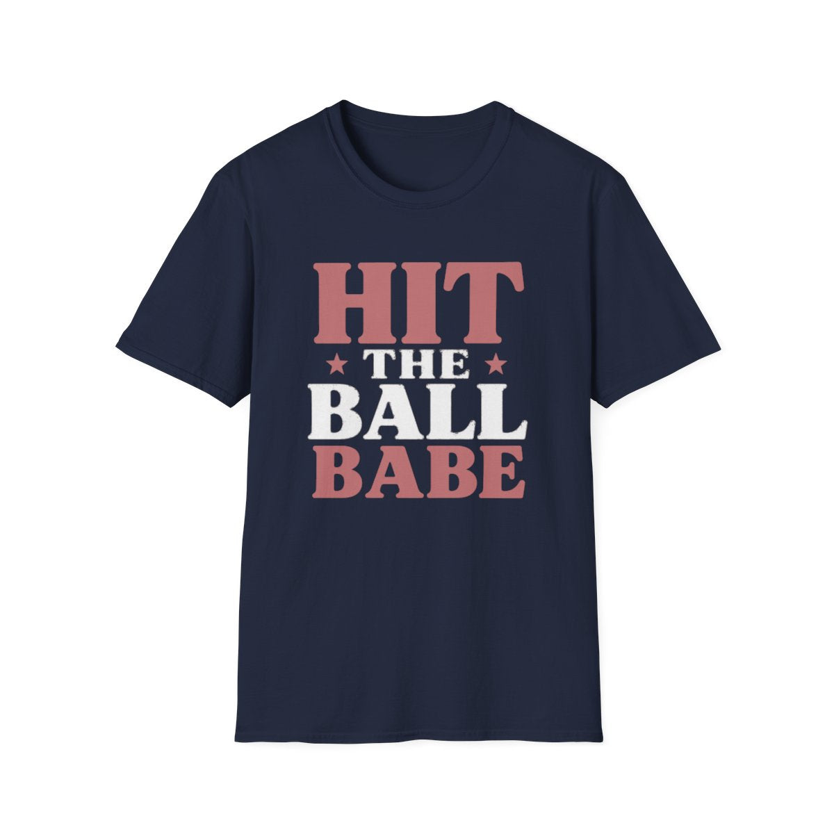 HIT THE BALL BABE T-Shirt