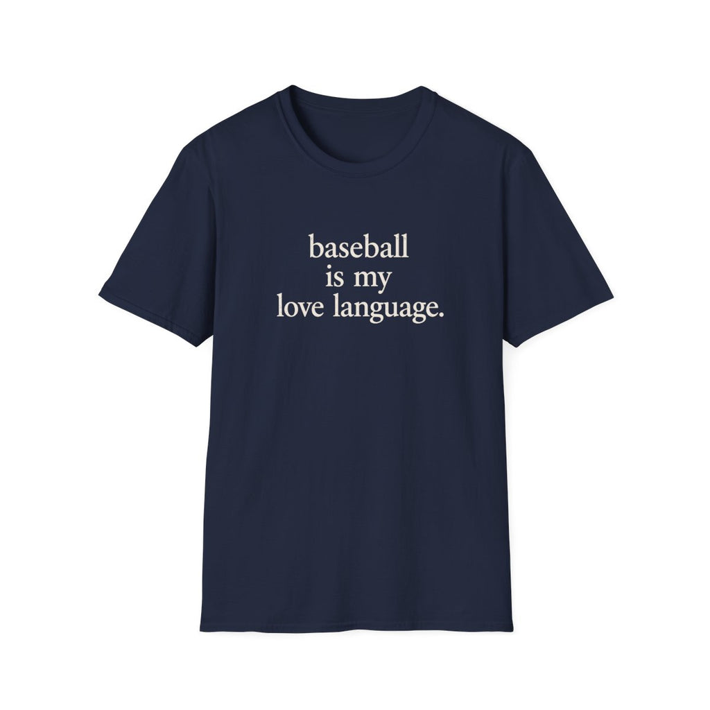 baseball is my love language T-Shirt