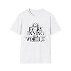 Every inning was worth it senior baseball mom T-Shirt