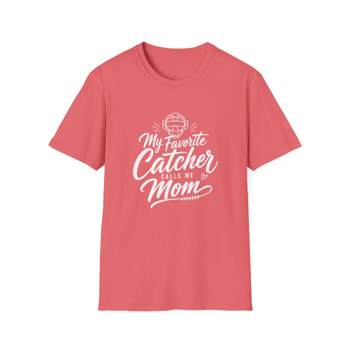 My Favorite Catcher CALL ME MOM T-Shirt