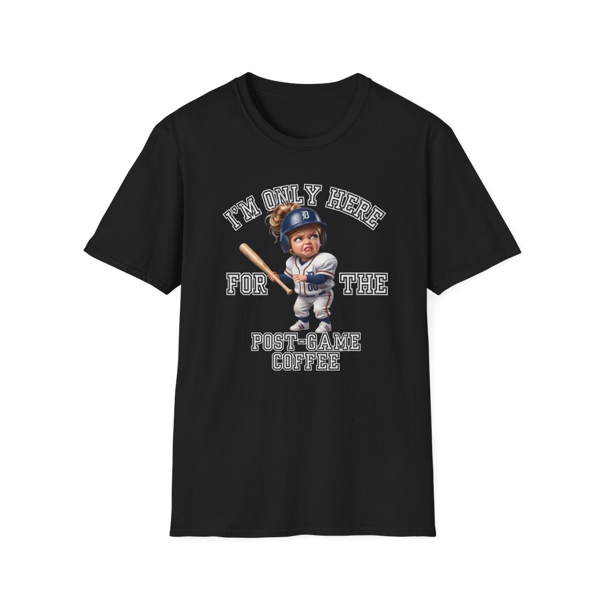 I'M ONLY HERE FOR THE POST-GAME COFFEE T-Shirt