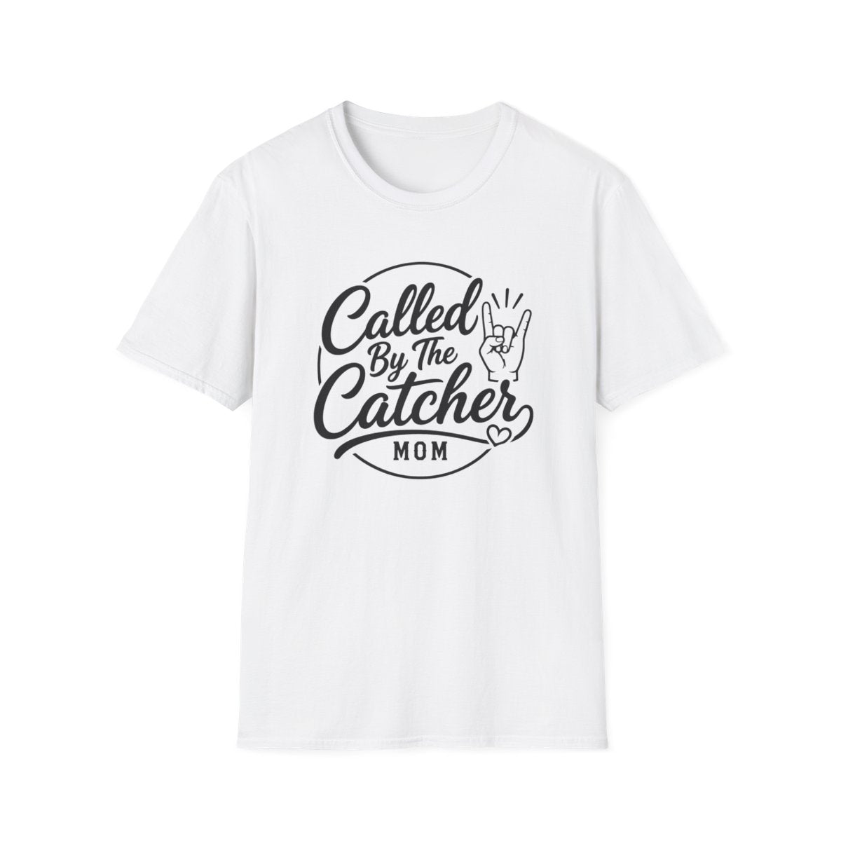 Called By The Catcher MOM T-Shirt