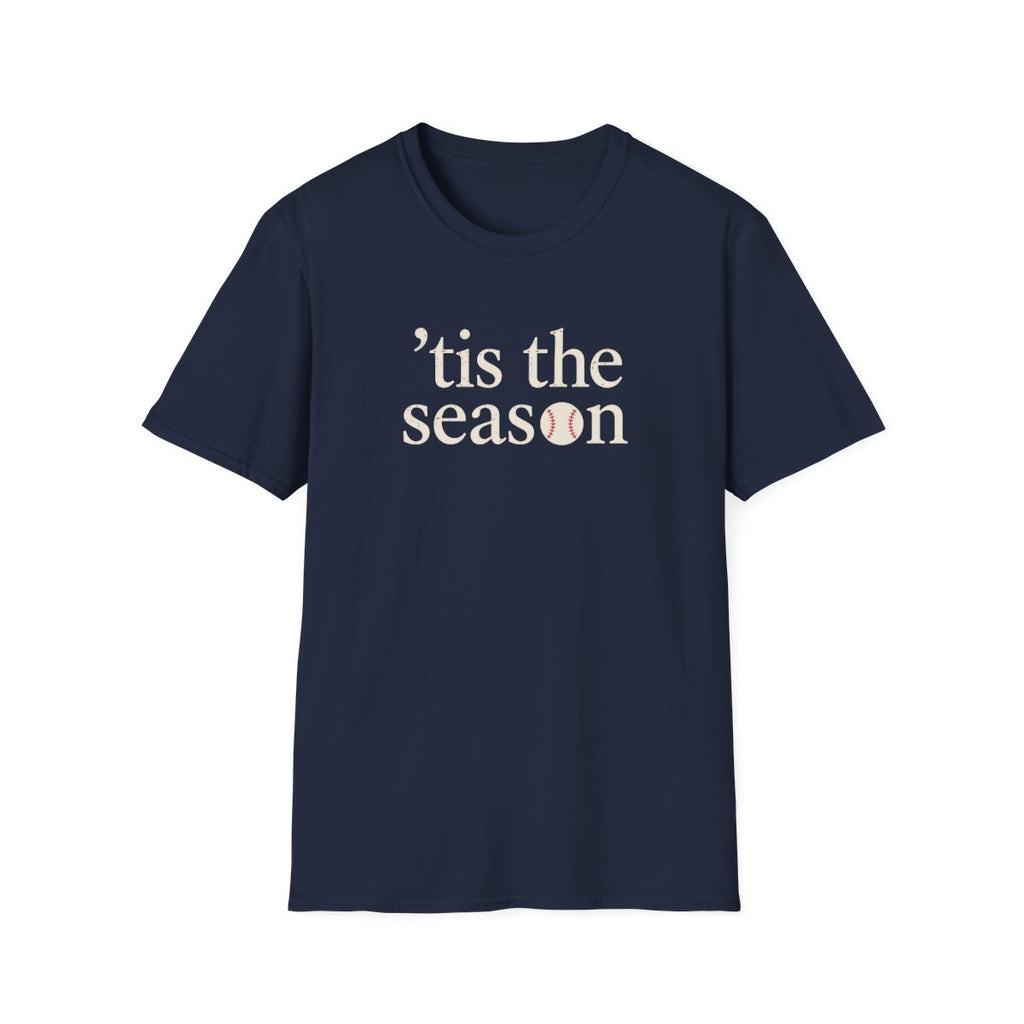 tis the season T-Shirt